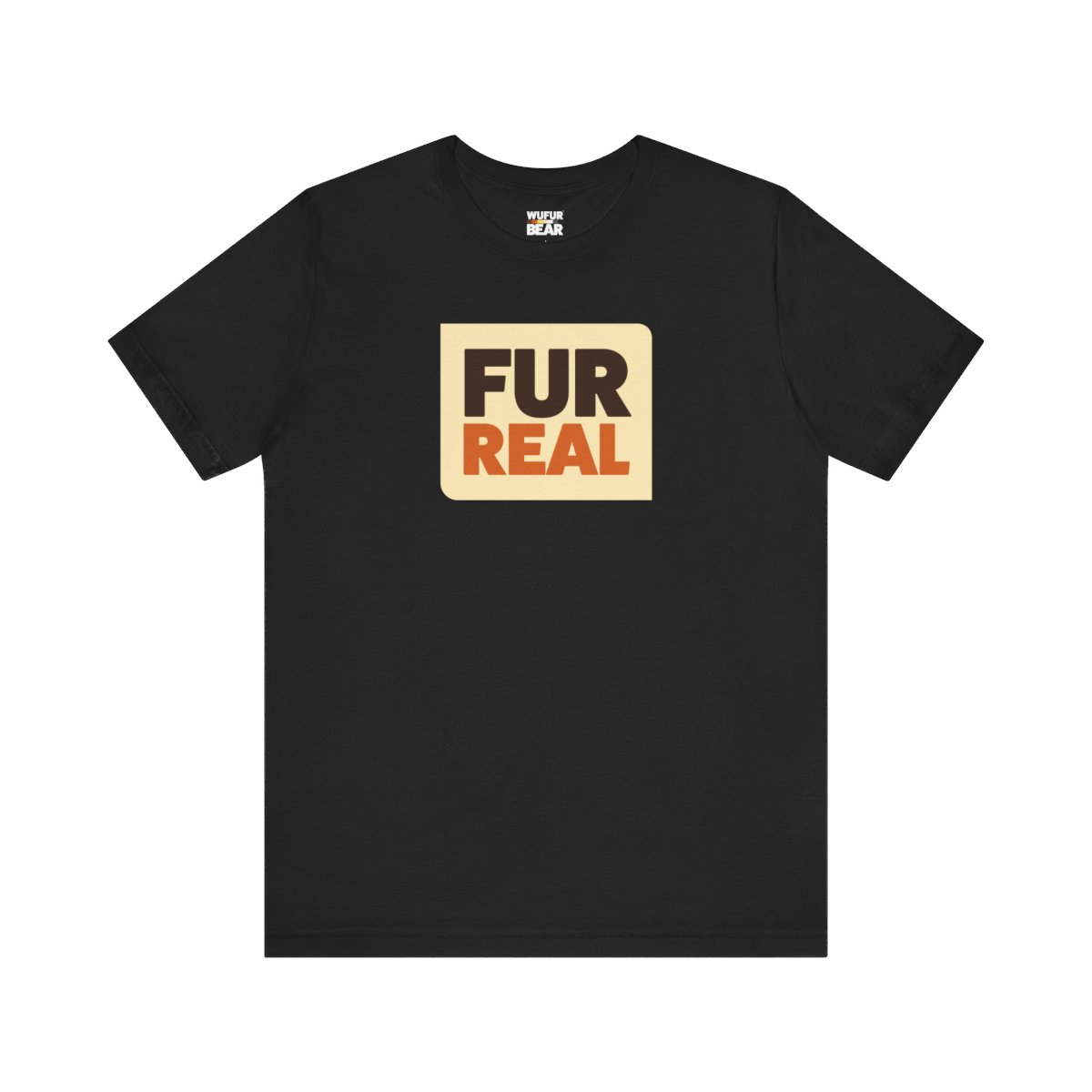 Fur Real T-Shirt